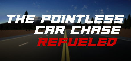 εξώφυλλο The Pointless Car Chase: Refueled